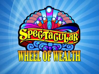 spectacular wheel of wealth real money|Spectacular Wheel of Wealth > Play for Free + Real Money Offer .